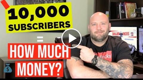 How Much Money Does 10,000 Subscribers Make? Here’s Proof & How