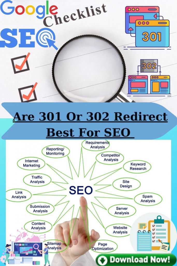 SEO CHECKLIST FOR BLOGGERS WEBSITE OWNERS. Are 301 Or 302 Redirect Best For SEO CHECKLIST