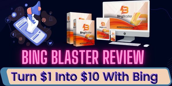 bing blaster review and bonuses