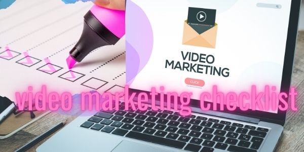 video marketing checklist