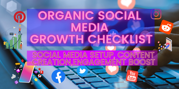 Organic Social Media Growth Checklist