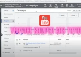 Bumper Ads Tutorial-How To Create a Bumper Ad Campaign