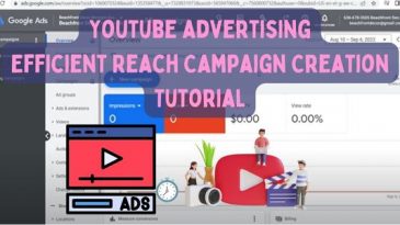 Youtube Advertising Efficient Reach campaigns