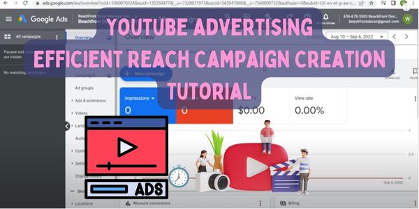 Youtube Advertising Efficient Reach campaigns